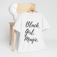 "Black Girl Magic" Cotton Tee
