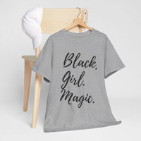 "Black Girl Magic" Cotton Tee