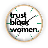 trust black women Wall clock